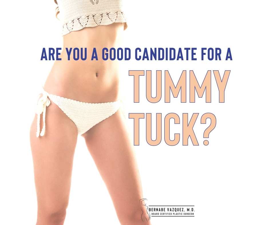 Are you a good candidate for a tummy tuck?