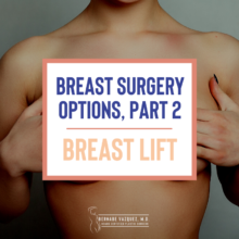Breast Surgery Options, Part 2 - Breast Lift Surgery